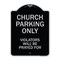 Signmission Designer Series-Church Parking Only Violators Will Be Prayed For, 24" x 18", BS-1824-9990 A-DES-BS-1824-9990 - alternate 1